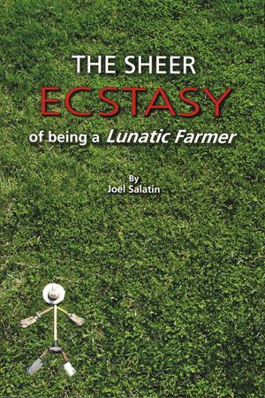 The Sheer Ecstasy of Being a Lunatic Farmer image number 0