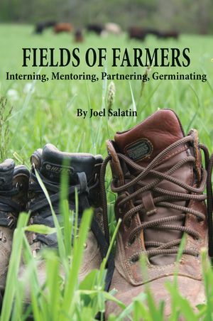 Fields of Farmers: Interning, Mentoring, Partnering, Germinating image number 0