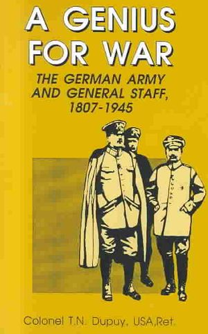 Genius for War : The German Army and General Staff, 1807-1945 image number 0