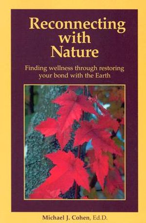 Reconnecting with Nature: Finding Wellness Through Rebuilding Your Bond with the Earth image number 0
