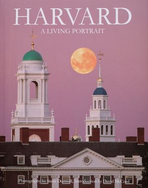 Harvard: A Living Portrait: Revised 2007 image number 0
