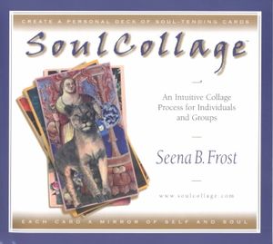 Soulcollage: An Intuitive Collage Process for Individuals and Groups image number 0