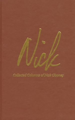 Nick : Collected Columns of Nick Clooney image number 0