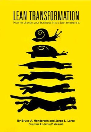 Lean Transformation: How to Change Your Business Into a Lean Enterprise image number 0
