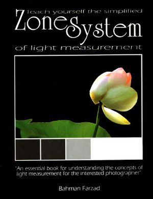 Teach Yourself the Simplified Zone System of Light Measurement image number 0