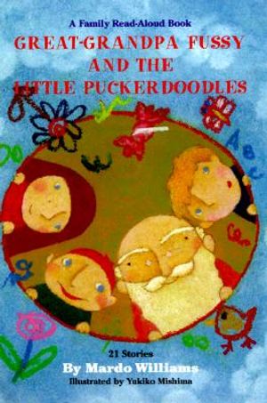 Great-Grandpa Fussy and the Little Puckerdoodles image number 0