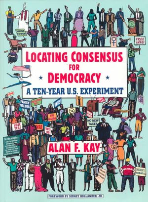 Locating Consensus for Democracy: A Ten-Year U.S. Experiment image number 0