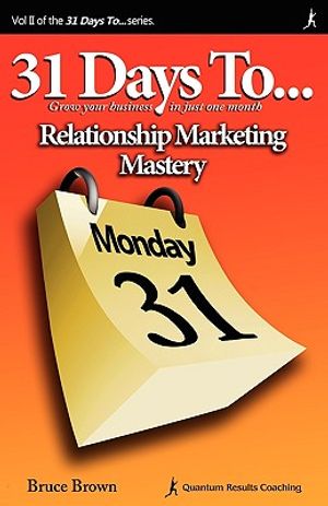 31 Days to Relationship Marketing Mastery image number 0