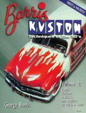 Barris Kustom Techniques of the 50s: Flames, Scallops, Paneling and Striping image number 0