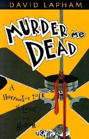 Murder Me Dead: A Harrowing Tale of Love and Murder image number 0