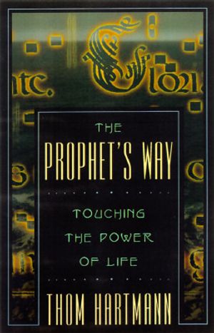 The Prophet's Way: Touching the Power of Life image number 0