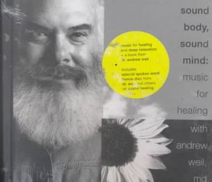 Sound Body, Sound Mind: Music for Healing [2 CD] image number 0