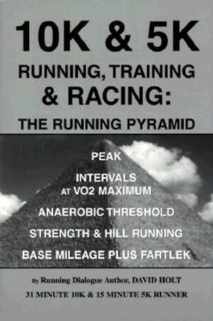 10k & 5k Running, Training & Racing: The Running Pyramid image number 0