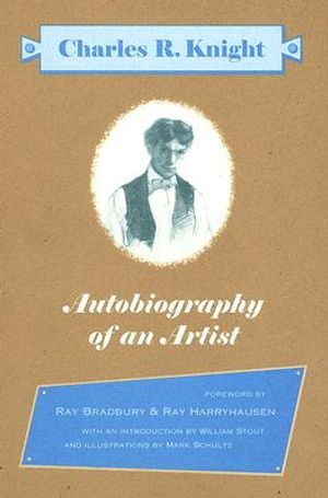 Charles R. Knight: Autobiography of an Artist image number 0