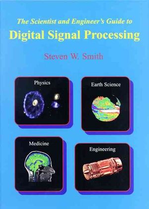 The Scientist and Engineer's Guide to Digital Signal Processing image number 0