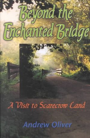 Beyond the Enchanted Bridge: A Visit to Scarecrow Land image number 0