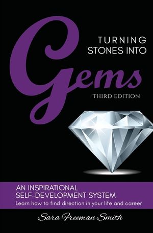 Turning Stones Into Gems: An Inspirational Self-Development System image number 0