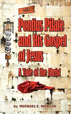 Pontius Pilate's Gospel of Jesus image number 0