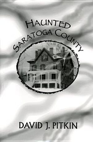 Haunted Saratoga County image number 0