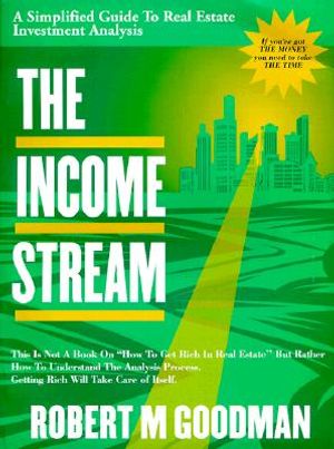 The Income Stream: A Simplified Guide to Real Estate Investment Analysis image number 0