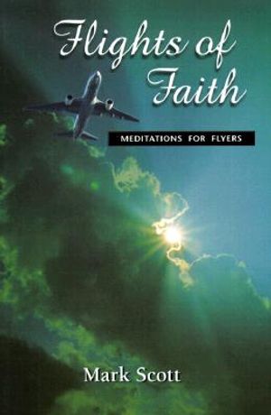 Flights of Faith: Meditations for Flyers image number 0