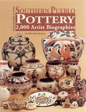Southern Pueblo Pottery: 2,000 Artist Biographies image number 0