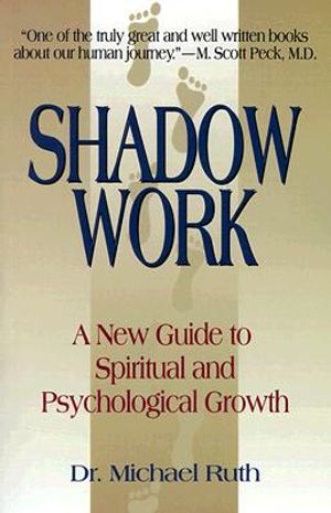 Shadow Work: A New Guide to Spiritual and Psychological Growth image number 0