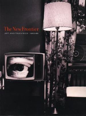 The New Frontier: Art and Television, 1960-65 image number 0
