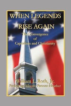 When Legends Rise Again - The Convergence of Capitalism and Christianity image number 0