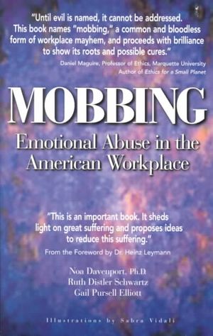 Mobbing: Emotional Abuse in the American Workplace image number 0