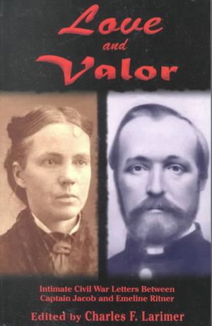 Love and Valor: Intimate Civil War Letters Between Captain Jacob and Emeline Ritner image number 0