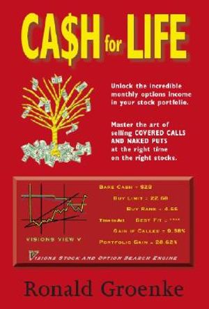 CA$H for Life: Unlock the Incredible Monthly Options Cash Income in Your Stock Portfolio. image number 0
