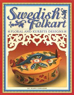 Swedish Folkart: Floral and Kurbits Designs image number 0
