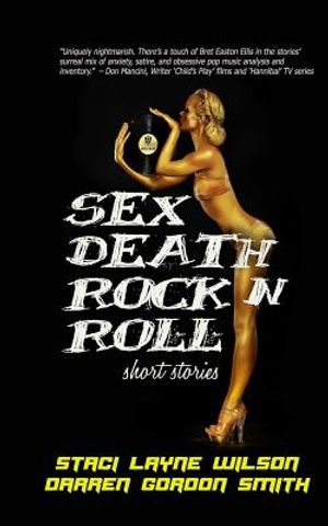 Sex Death Rock N Roll: Short Stories image number 0