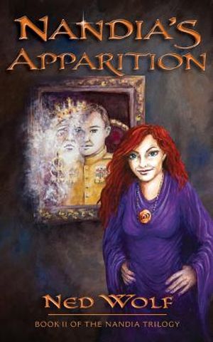 Nandia's Apparition: Book II of the Nandia Trilogy image number 0