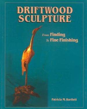 Driftwood Sculpture : From Finding to Fine Finishing image number 0