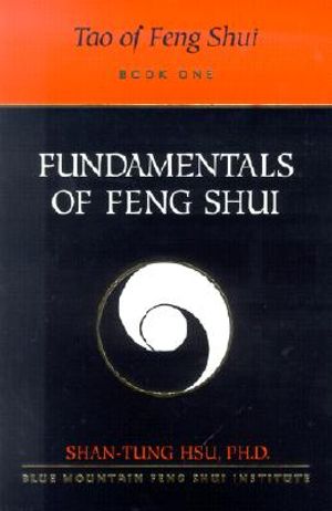 Tao of Feng Shui: Fundamentals of Feng Shui image number 0