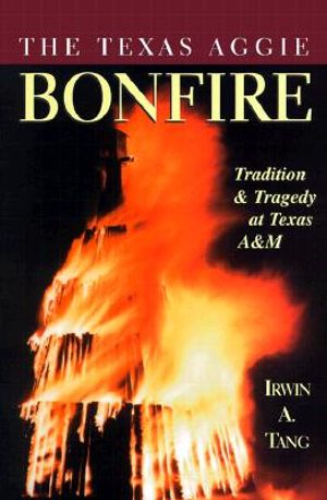 The Texas Aggie Bonfire: Tradition and Tragedy at Texas A&M image number 0