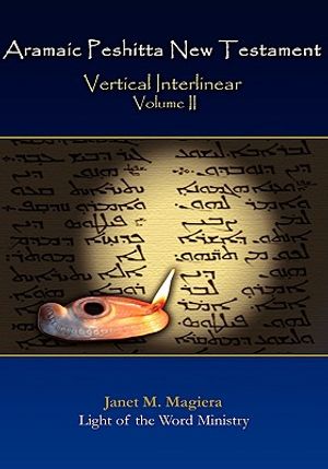 Aramaic Peshitta New Testament Vertical Interlinear Volume II image number 0