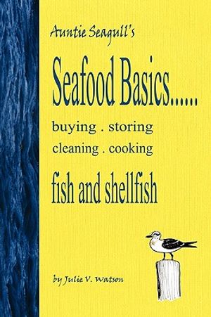 Seafood Basics......buying, storing, cleaning, cooking fish and shellfish image number 0