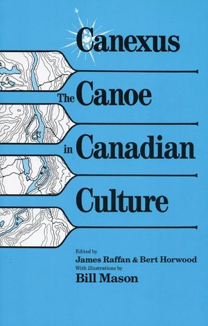 Canexus: The Canoe in Canadian Culture image number 0