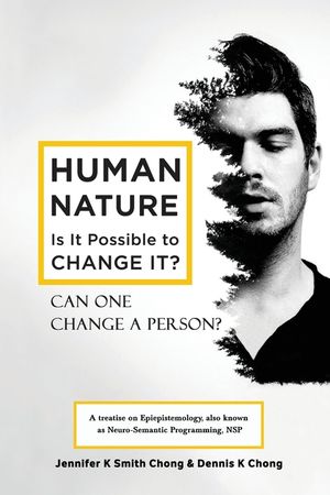 Human Nature - Is It Possible to Change It?: Can One Change a person? image number 0