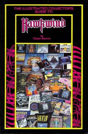The Illustrated Collector's Guide to Hawkwind image number 0