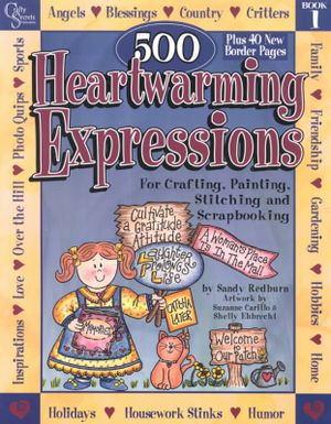 500 Heartwarming Expressions : For Crafting, Painting, Stitching and Scrapbooking : Book 1 image number 0