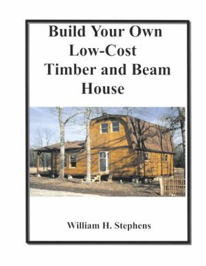 Build Your Own Low-Cost Timber and Beam House image number 0