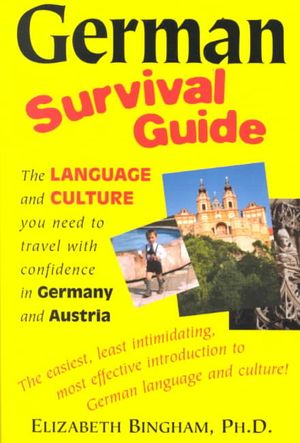 German Survival Guide : The Language and Culture You Need to Travel With Confidence in Germany and Austria image number 0