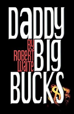 Daddy Big Bucks image number 0