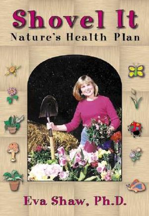 Shovel It: Nature's Health Plan image number 0