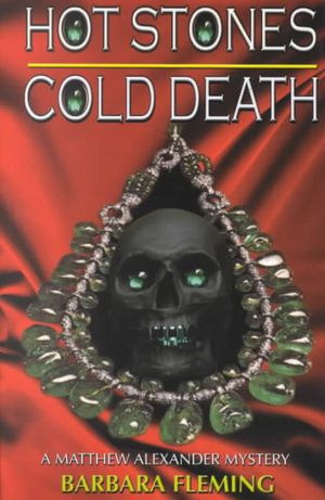 Hot Stones Cold Death : A Matthew Alexander Mystery image number 0