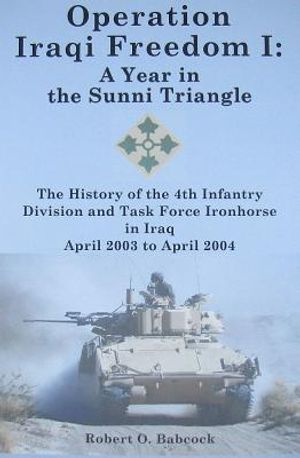 Operation Iragi Freedom I: A Year in the Sunni Triangle image number 0